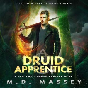 Druid Apprentice, M.D. Massey