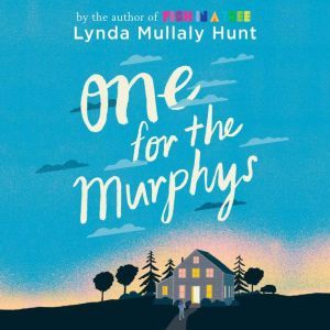 One for the Murphys, Lynda Mullaly Hunt