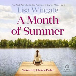 A Month of Summer, Lisa Wingate