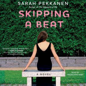 Skipping a Beat, Sarah Pekkanen