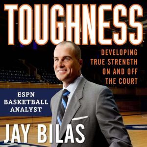 Toughness, Jay Bilas