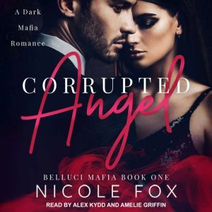 Corrupted Angel, Nicole Fox