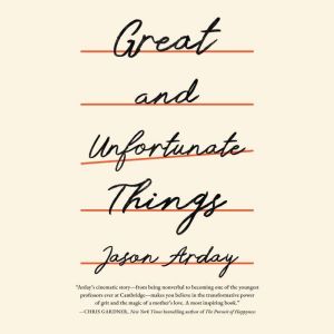 Great and Unfortunate Things, Jason Arday