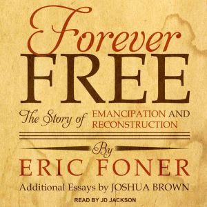 Forever Free, Eric Foner