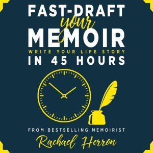 FastDraft Your Memoir Write Your Li..., Rachael Herron