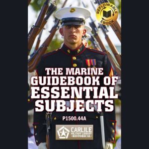 The Marine Guidebook of Essential Sub..., US Marine Corps