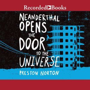 Neanderthal Opens the Door to the Uni..., Preston Norton