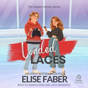 Loaded Laces, Elise Faber