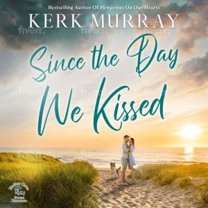 Since the Day We Kissed