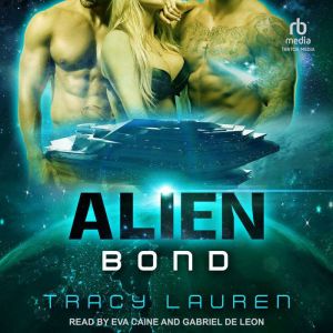 Alien Bond, Tracy Lauren