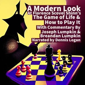 The Game of Life and How to Play It Audiobook