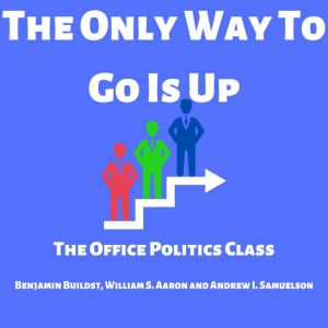 The Only Way to Go Is Up, Benjamin Buildst