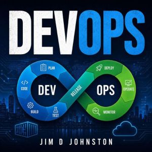 DevOps, Jim D Johnston