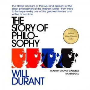 The Story of Philosophy, Will Durant