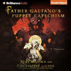 Father Gaetanos Puppet Catechism, Mike Mignola
