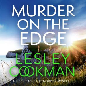 Murder on the Edge: A twisting and completely addictive mystery