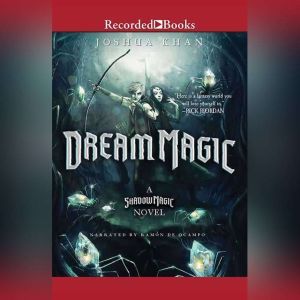 Dream Magic, Joshua Khan