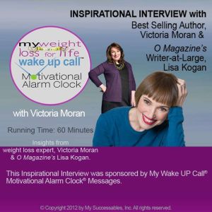 My Weight Loss for Life Wake UP Call..., Victoria Moran