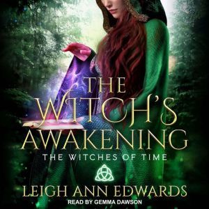 The Witch's Awakening, Leigh Ann Edwards