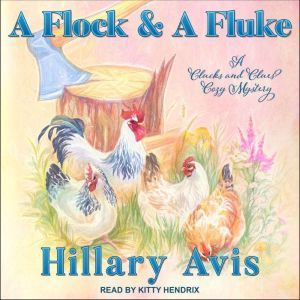A Flock and a Fluke, Hillary Avis