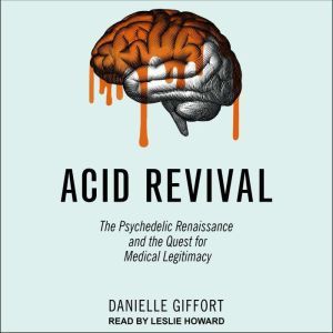 Acid Revival, Danielle Giffort