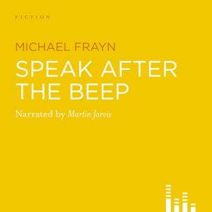 Speak After The Beep, Michael Frayn