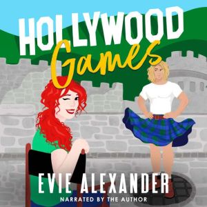 Hollywood Games, Evie Alexander