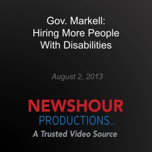 Gov. Markell Hiring More People With..., PBS NewsHour