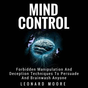 Mind Control, Leonard Moore