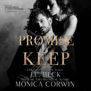 Promise to Keep, J. L. Beck