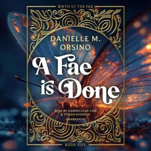 A Fae Is Done: 2nd Edition