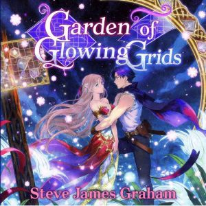 Garden of Glowing Grids: Litrpg Cozy Fantasy