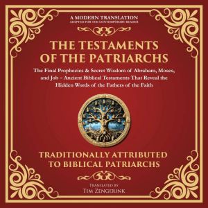 The Testaments of the Patriarchs The..., Various Ancient Jewish Traditions