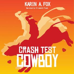Crash Test Cowboy