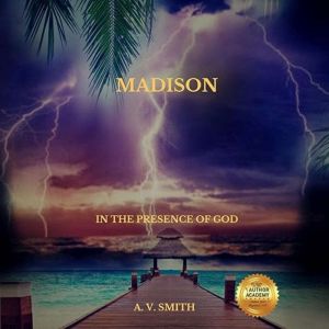 Madison: In The Presence of God