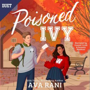 Poisoned Ivy: A spicy college romance with secrets, privilege, and a forbidden romance spiraling around a cozy campus mysteryP