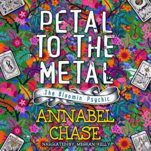 Petal to the Metal, Annabel Chase