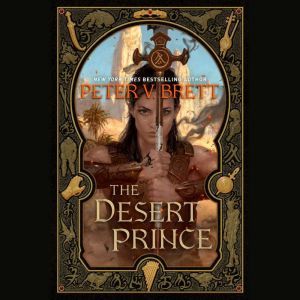 The Desert Prince, Peter V. Brett