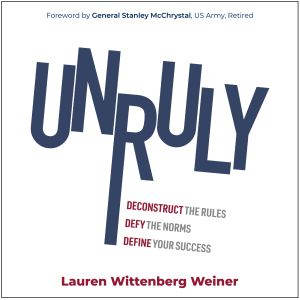Unruly, Lauren Wittenberg Weiner