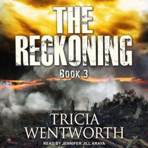 The Reckoning, Tricia Wentworth