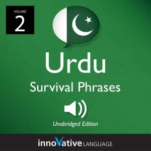Learn Urdu Urdu Survival Phrases, Vo..., Innovative Language Learning