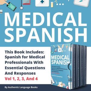 Medical Spanish, Authentic Language Books