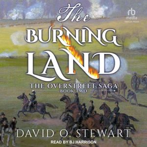 The Burning Land, David O. Stewart