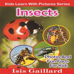 Insects, Isis Gaillard