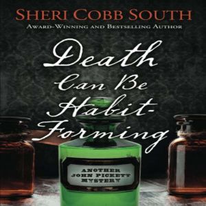 Death Can Be HabitForming, Sheri Cobb South