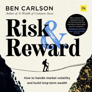 Risk and Reward, Ben Carlson
