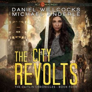 City Revolts, The, Michael Anderle