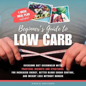 Beginner's Guide to Low Carb