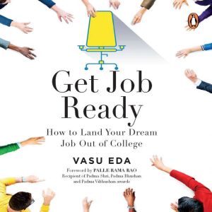 Get Job Ready, Vasu Eda
