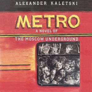 Metro, Alexander Kaletski